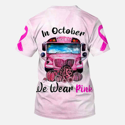 In October We Wear Pink  - Breast Cancer Awareness All Over T-shirt and Hoodie 092021