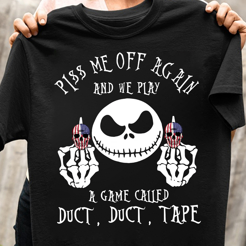 Piss Me Off Again - Nightmare T-shirt and Hoodie 0523