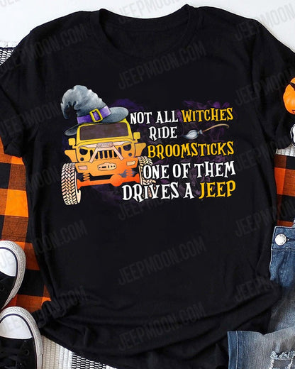 Not All Witches Ride Broomsticks Car T-shirt and Hoodie 0823