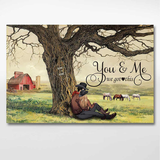 You And Me We Got This - Personalized Couple Horse Poster