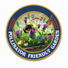 Pollinator Friendly Garden Personalized Round Metal Sign