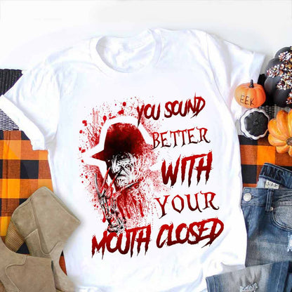 You Sound Better With Your Mouth Closed Sweet Dreams T-shirt and Hoodie