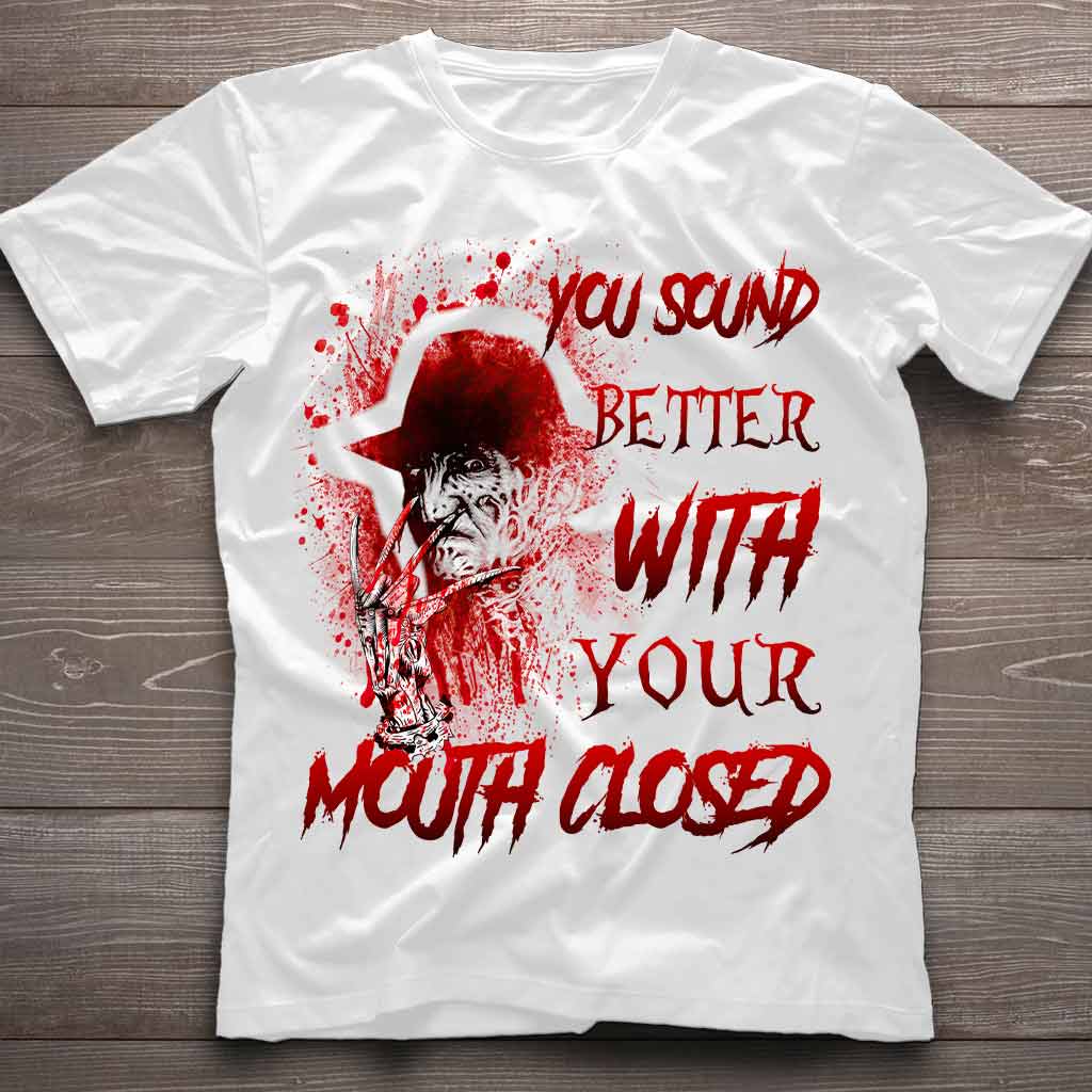 You Sound Better With Your Mouth Closed Sweet Dreams T-shirt and Hoodie