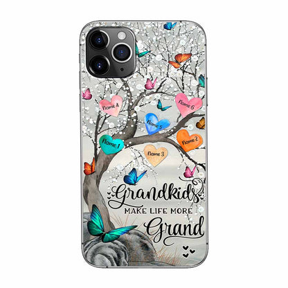 Grandkids Make Life More Grand - Personalized Grandma Phone Case