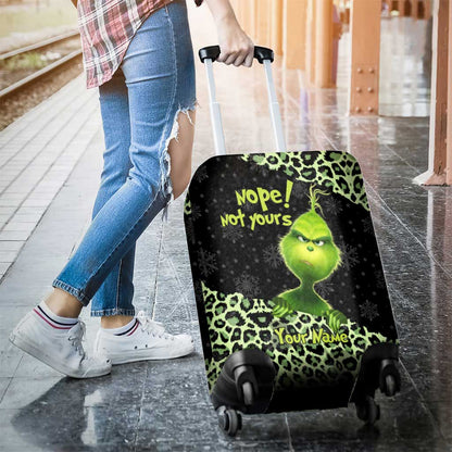 Nope Not Yours - Personalized Stole Christmas Luggage Cover