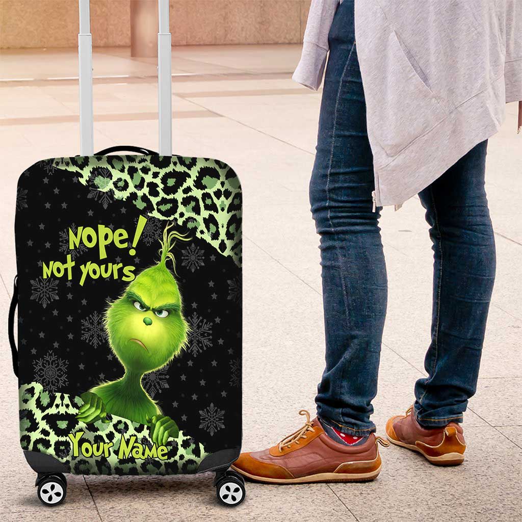 Nope Not Yours - Personalized Stole Christmas Luggage Cover