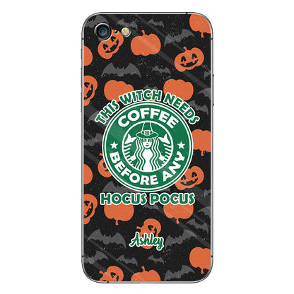 This Witch Needs Coffee Before Any Hocus Pocus - Personalized Witch Phone Case