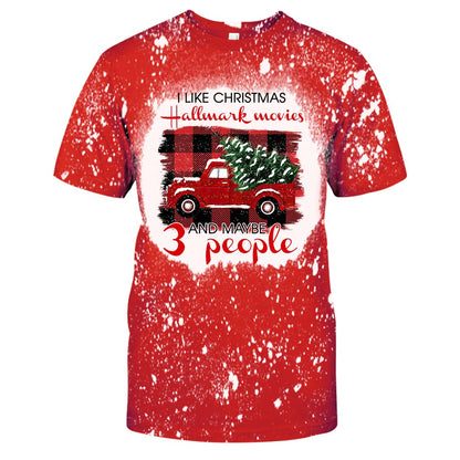 I Like Christmas Movies And Maybe 3 People - Christmas Handmade Bleached Shirts