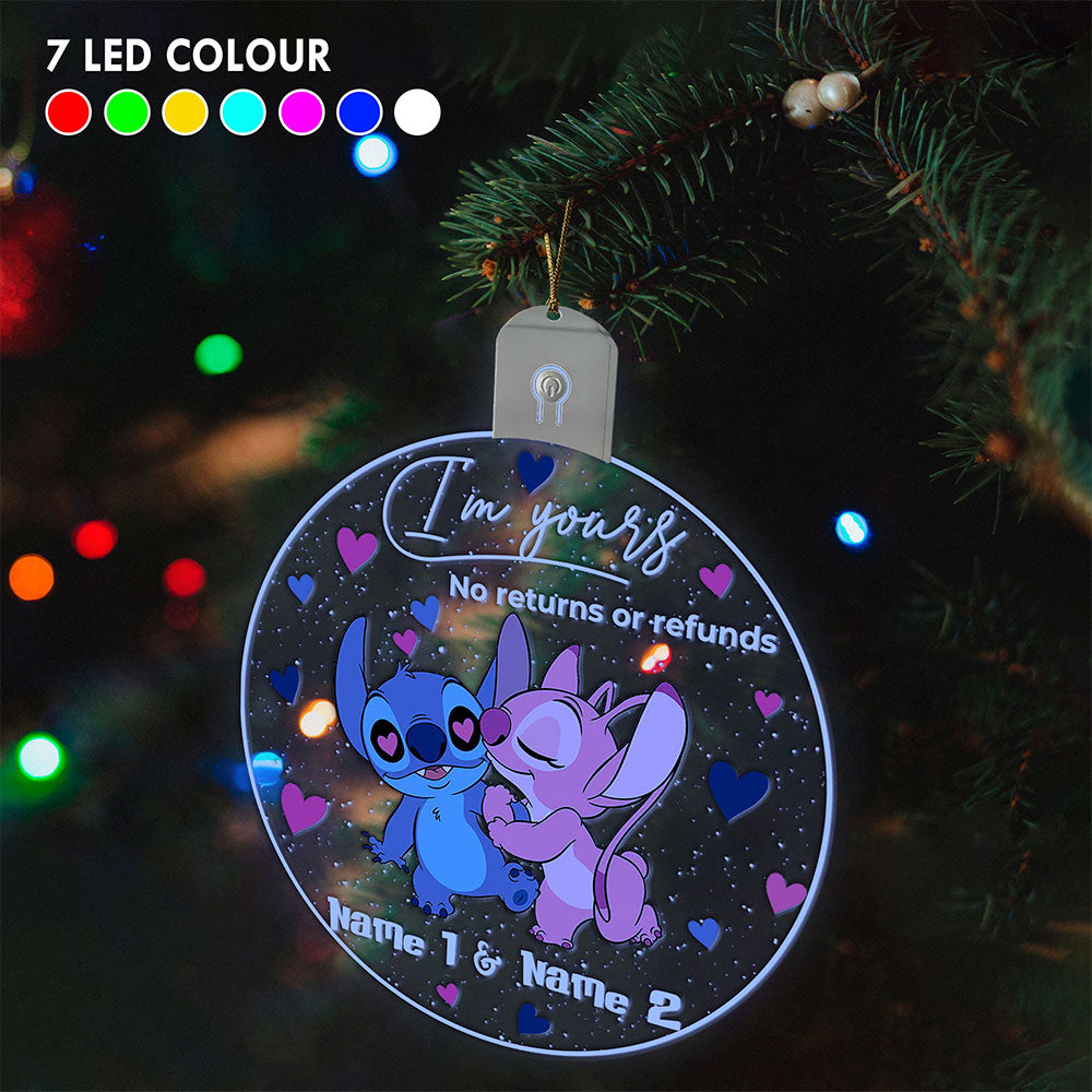 I'm Yours No Returns Or Refunds - Personalized Christmas Ohana Round Led Acrylic Ornament