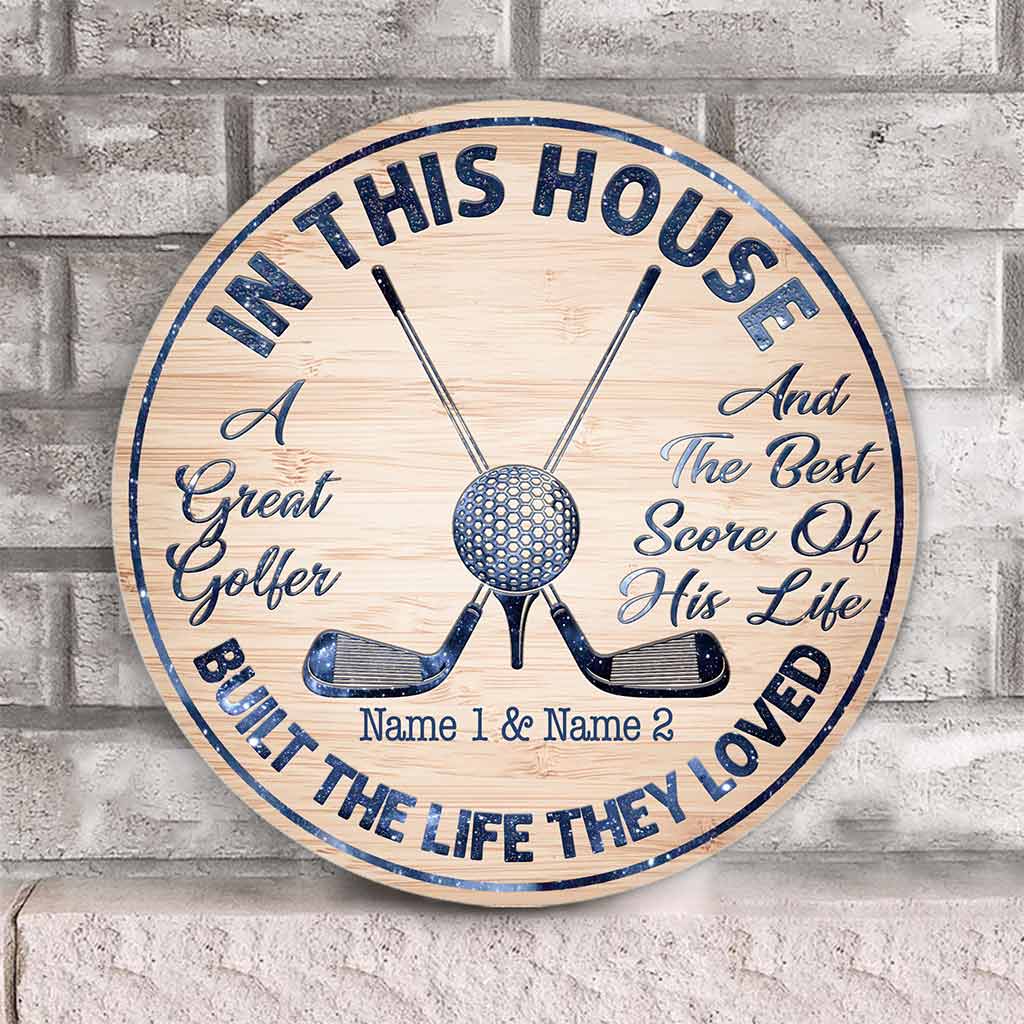 In This House - Personalized Couple Golf Round Wood Sign