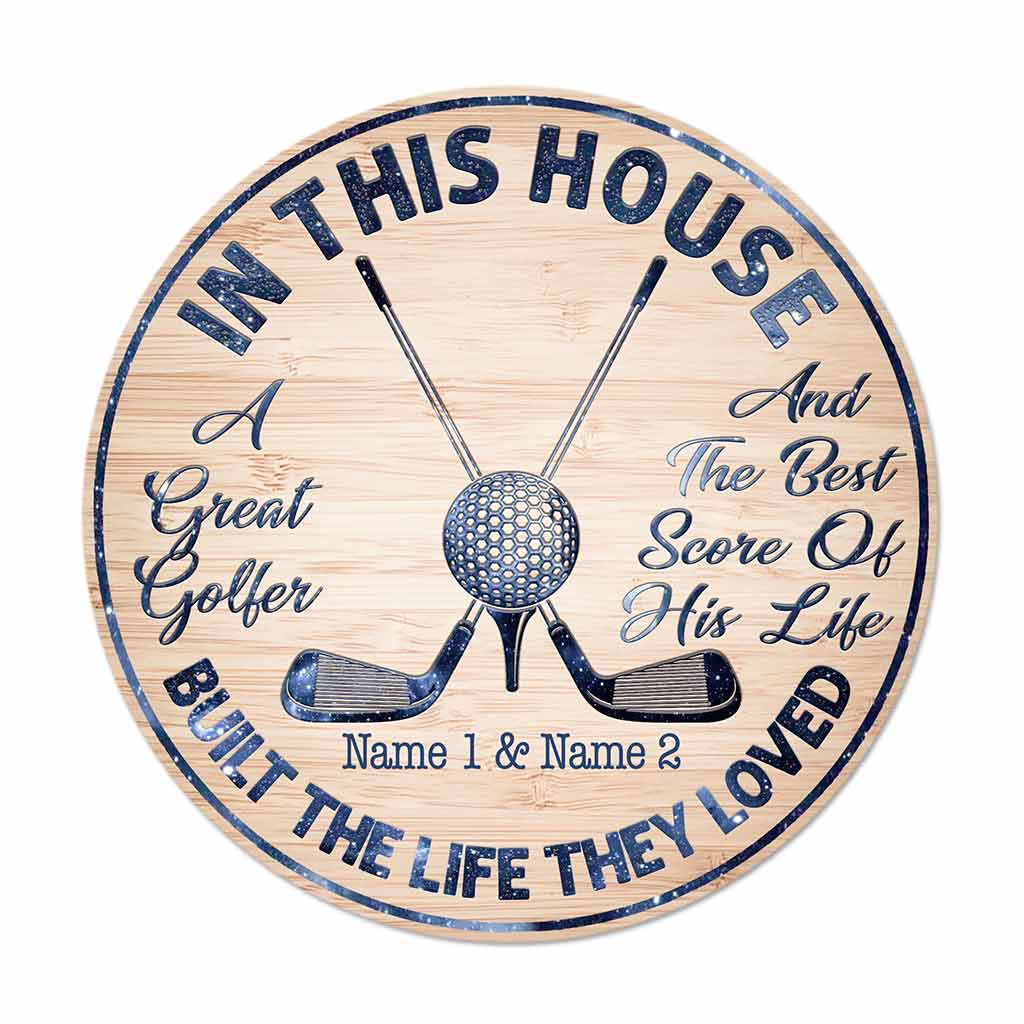 In This House - Personalized Couple Golf Round Wood Sign