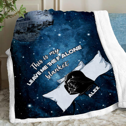 This Is My Leave Me Alone Blanket - Personalized The Force Blanket