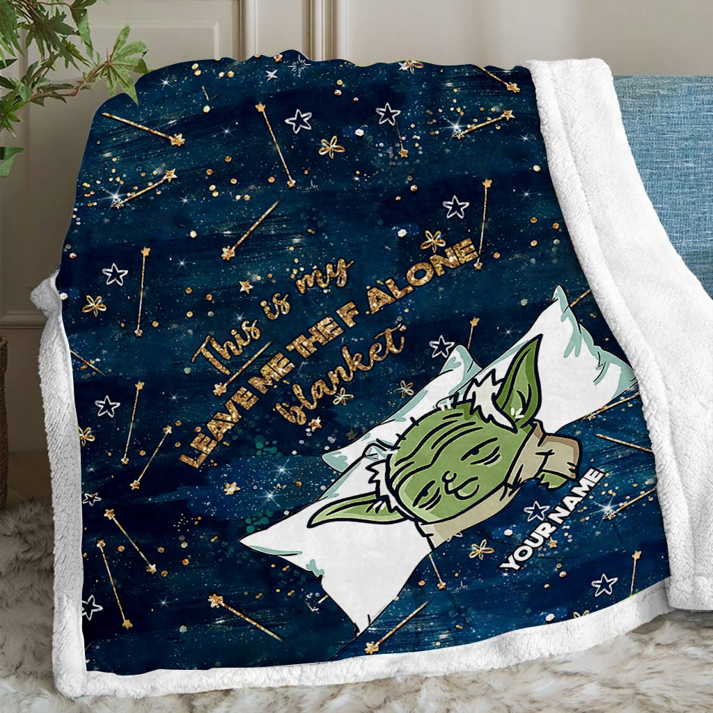 This Is My Leave Me Alone Blanket - Personalized The Force Blanket