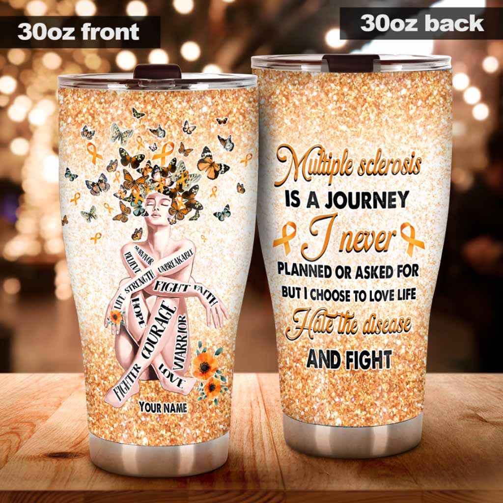 Multiple Sclerosis Warrior - Personalized Multiple Sclerosis Awareness Tumbler