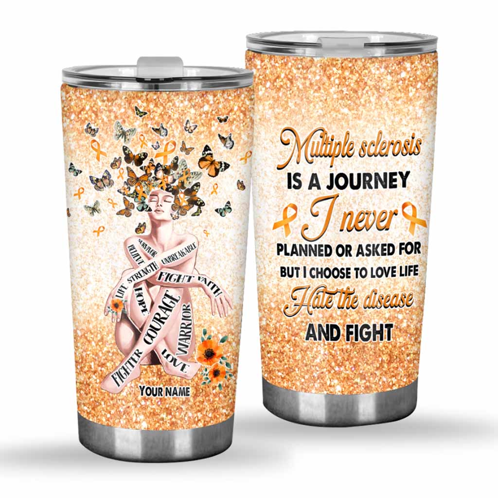 Multiple Sclerosis Warrior - Personalized Multiple Sclerosis Awareness Tumbler