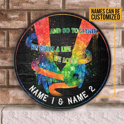 And So Together - LGBT Support Personalized Round Wood Sign