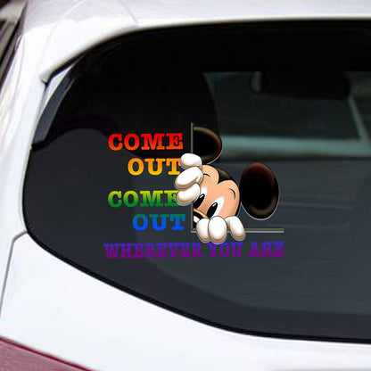 Come Out Come Out Wherever You Are - LGBT Support Decal Full