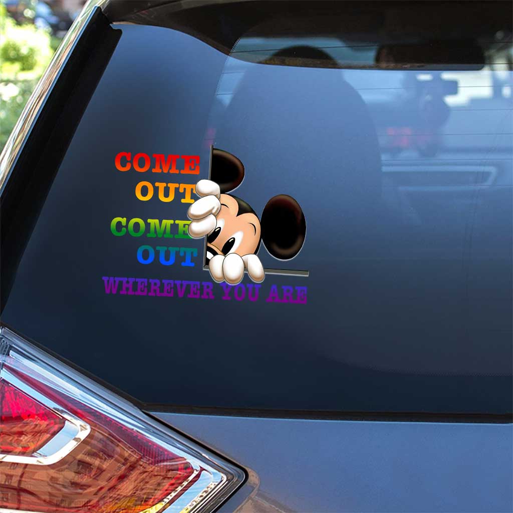 Come Out Come Out Wherever You Are - LGBT Support Decal Full