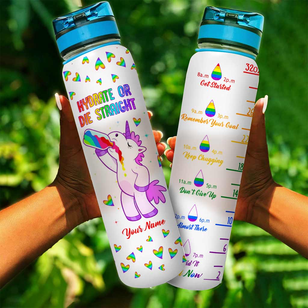 Hydrate Or Die Straight - Personalized LGBT Support Water Tracker Bottle