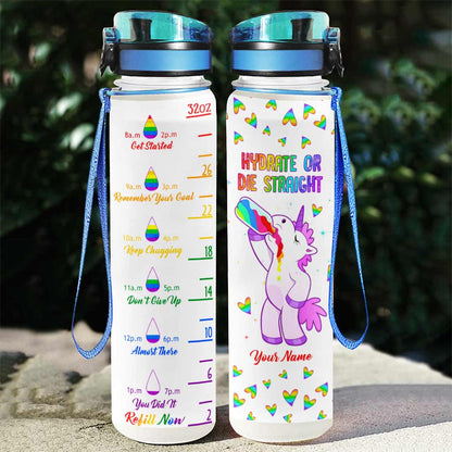 Hydrate Or Die Straight - Personalized LGBT Support Water Tracker Bottle