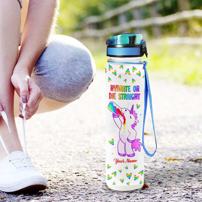 Hydrate Or Die Straight - Personalized LGBT Support Water Tracker Bottle