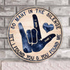 So Many - American Sign Language (ASL) Personalized Round Wood Sign