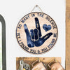 So Many - American Sign Language (ASL) Personalized Round Wood Sign