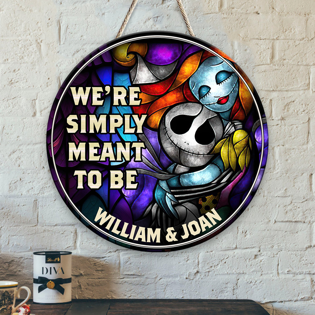 We're Simply Meant To Be - Personalized Nightmare Round Wood Sign