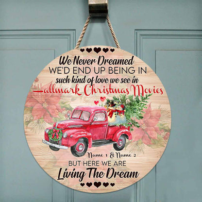 We Never Dreamed - Personalized Christmas Round Wood Sign