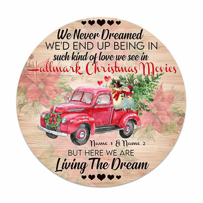 We Never Dreamed - Personalized Christmas Round Wood Sign