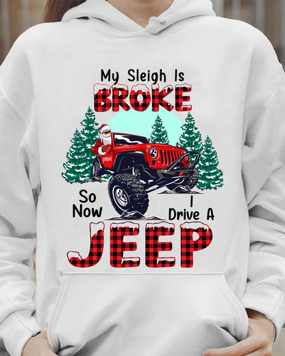 My Sleigh Is Broke Car T-shirt and Hoodie 0823