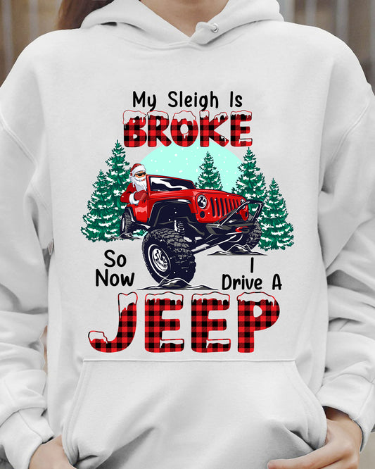 My Sleigh Is Broke Car T-shirt and Hoodie 0823