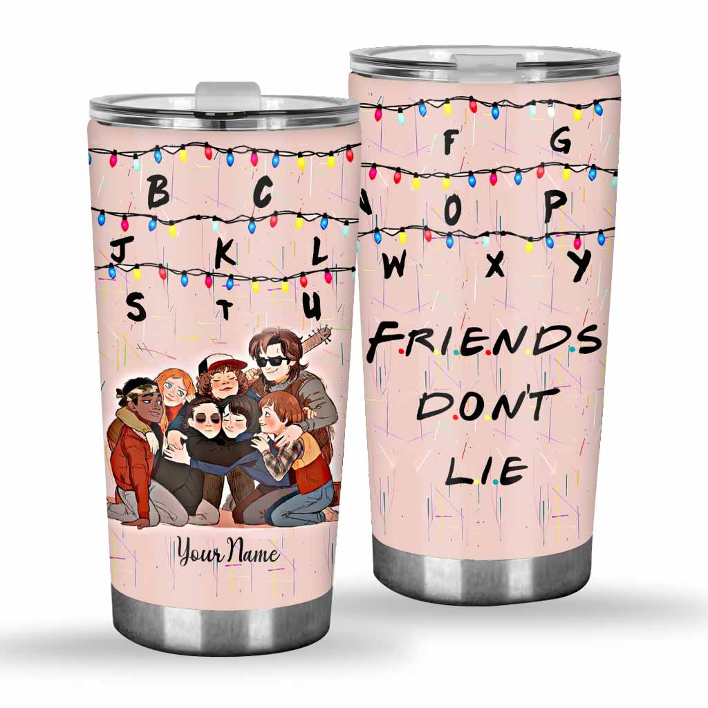 Friends Don't Lie - Personalized Stranger Things Tumbler