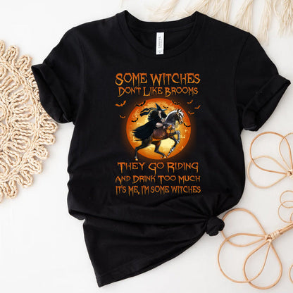 Some Witches Don't Like Brooms And Drink Too Much - Halloween Horse T-shirt and Hoodie