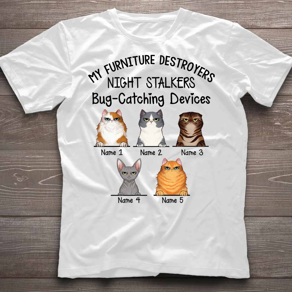 My Furniture Destroyers - Personalized Cat T-shirt and Hoodie