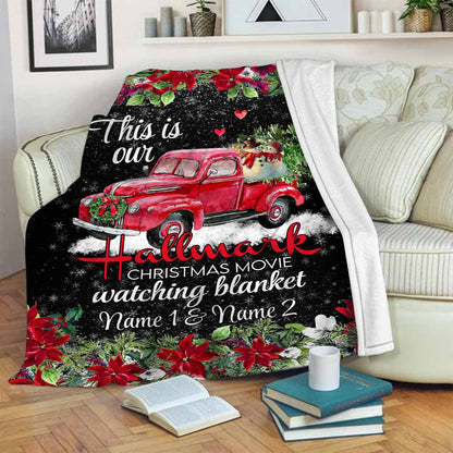 This Is Our Christmas Movie Watching Blanket - Personalized Christmas Blanket