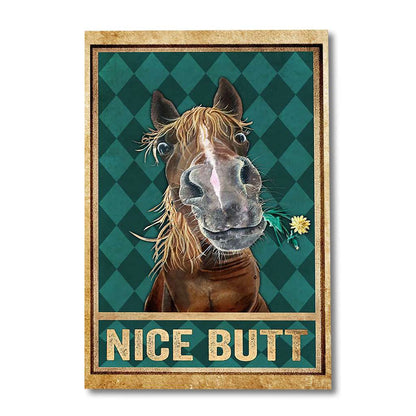 Nice Butt - Funny Horse Horse Poster