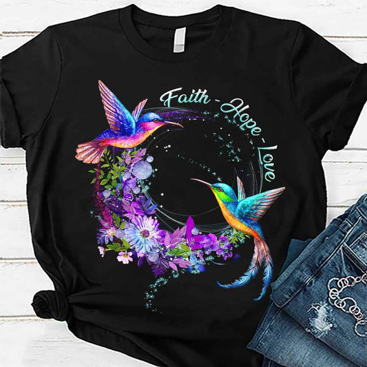 Faith Hope Love - Hummingbird T-shirt and Hoodie 112021