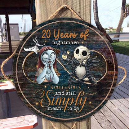 Still Simply Meant To Be - Personalized Couple Nightmare Round Wood Sign