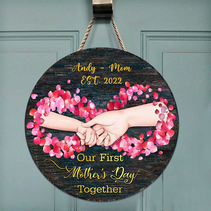 Our First Mother's Day Together - Personalized Round Wood Sign