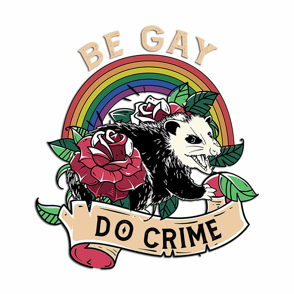 Be Gay Do Crime - LGBT Support Decal Full