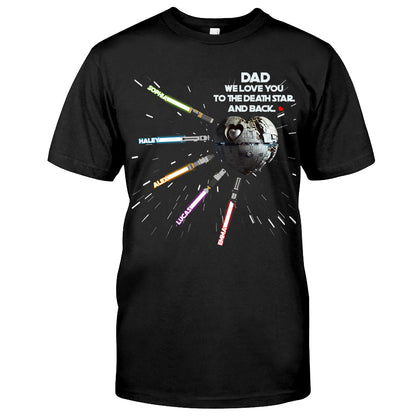 We Love You To The Death Star And Back - Personalized The Force T-shirt and Hoodie