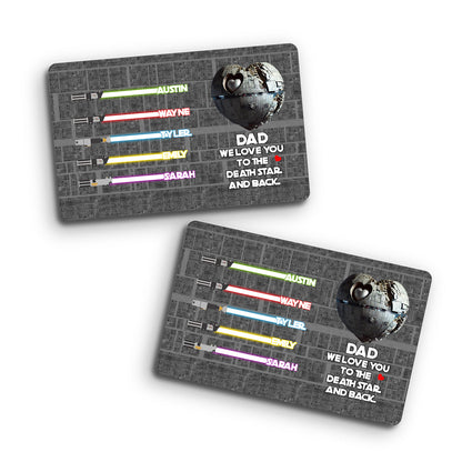 We Love You To The Death Star And Back - Personalized The Force Wallet Insert Card