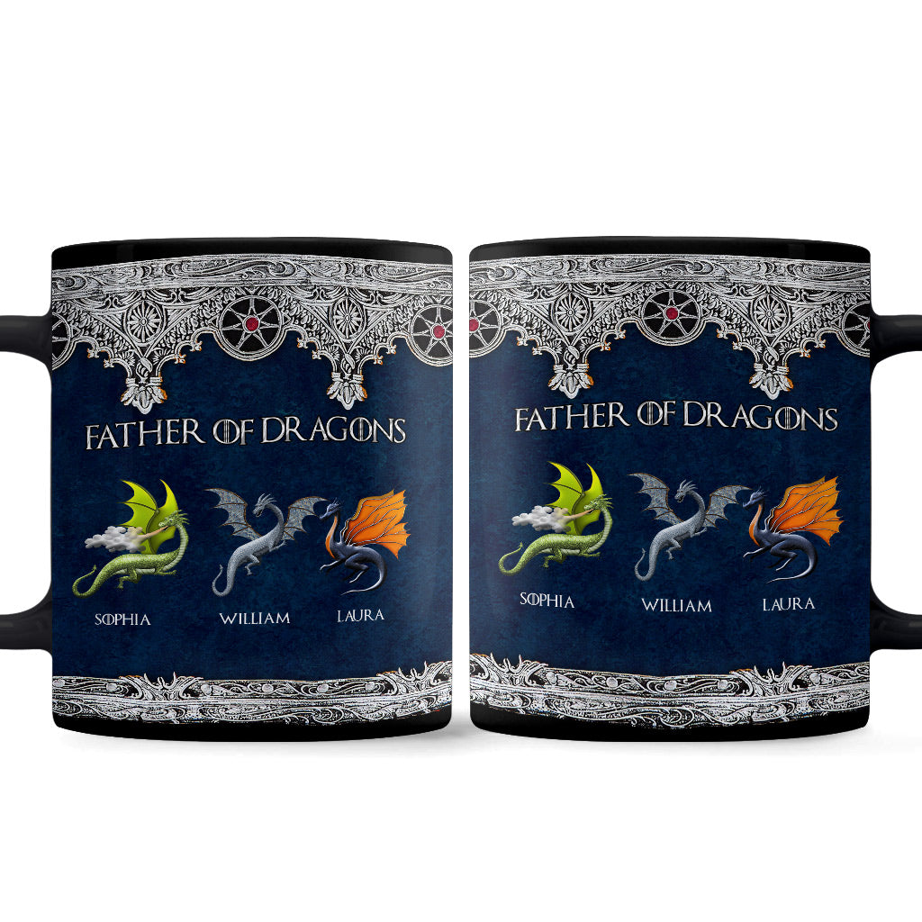 Father Of Dragons - Personalized Thrones Game Mug