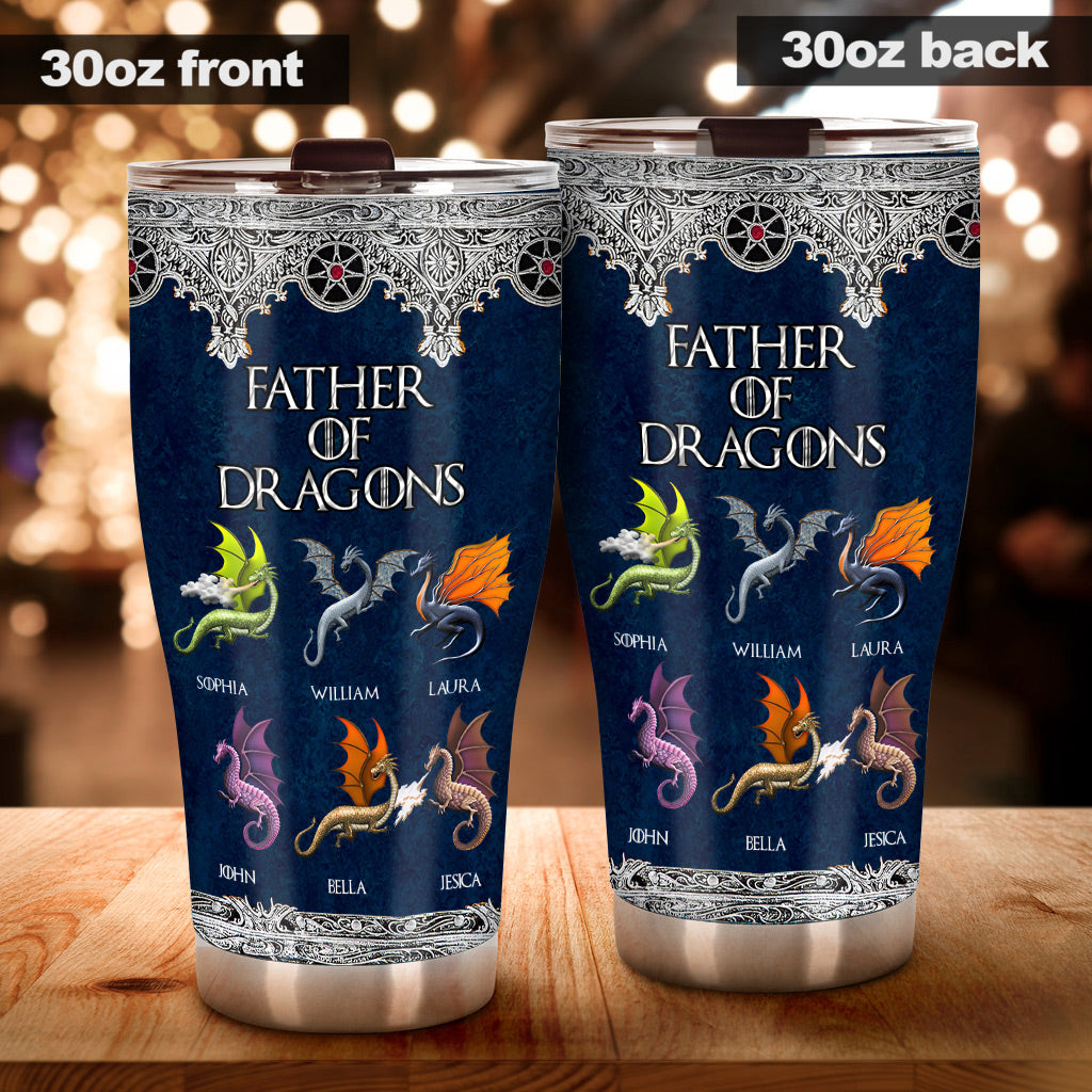 Father Of Dragons - Personalized Thrones Game Tumbler