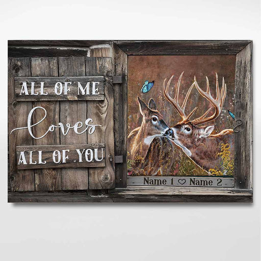 All Of Me Loves All Of You - Personalized Hunting Poster