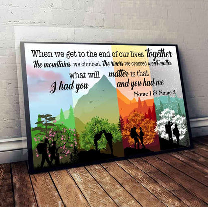 When We Get To The End - Hiking Personalized Poster