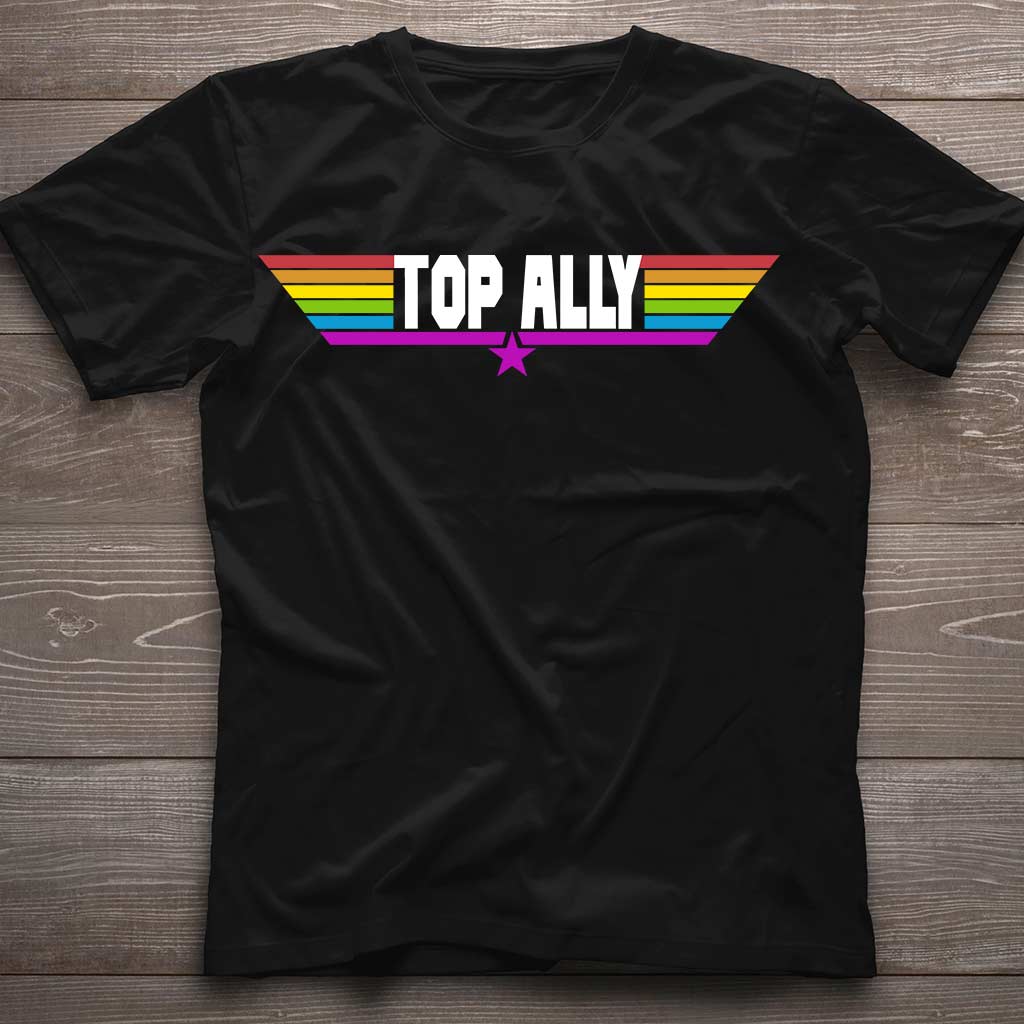 Top Ally - LGBT Support T-shirt and Hoodie