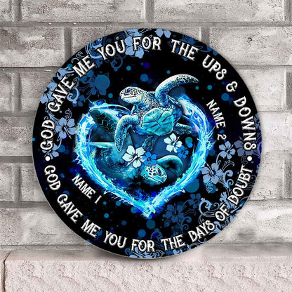 God Gave Me You - Turtle Personalized Round Wood Sign