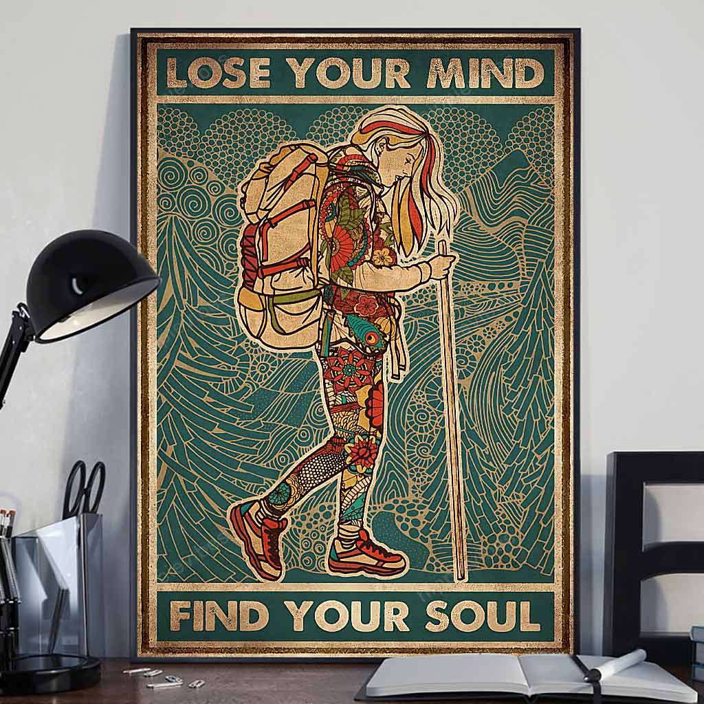 Lose Your Mind Find Your Soul - Hiking Poster 112021